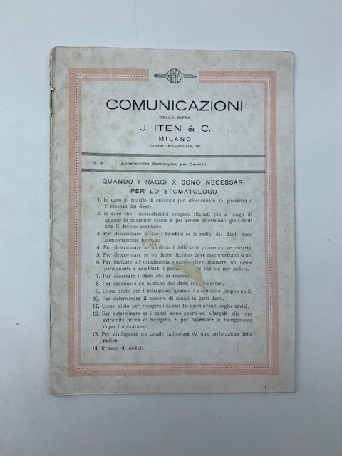 Comunicazioni della Ditta J. Iten, Milano. Quando i raggi X sono necessari per lo stomatologo